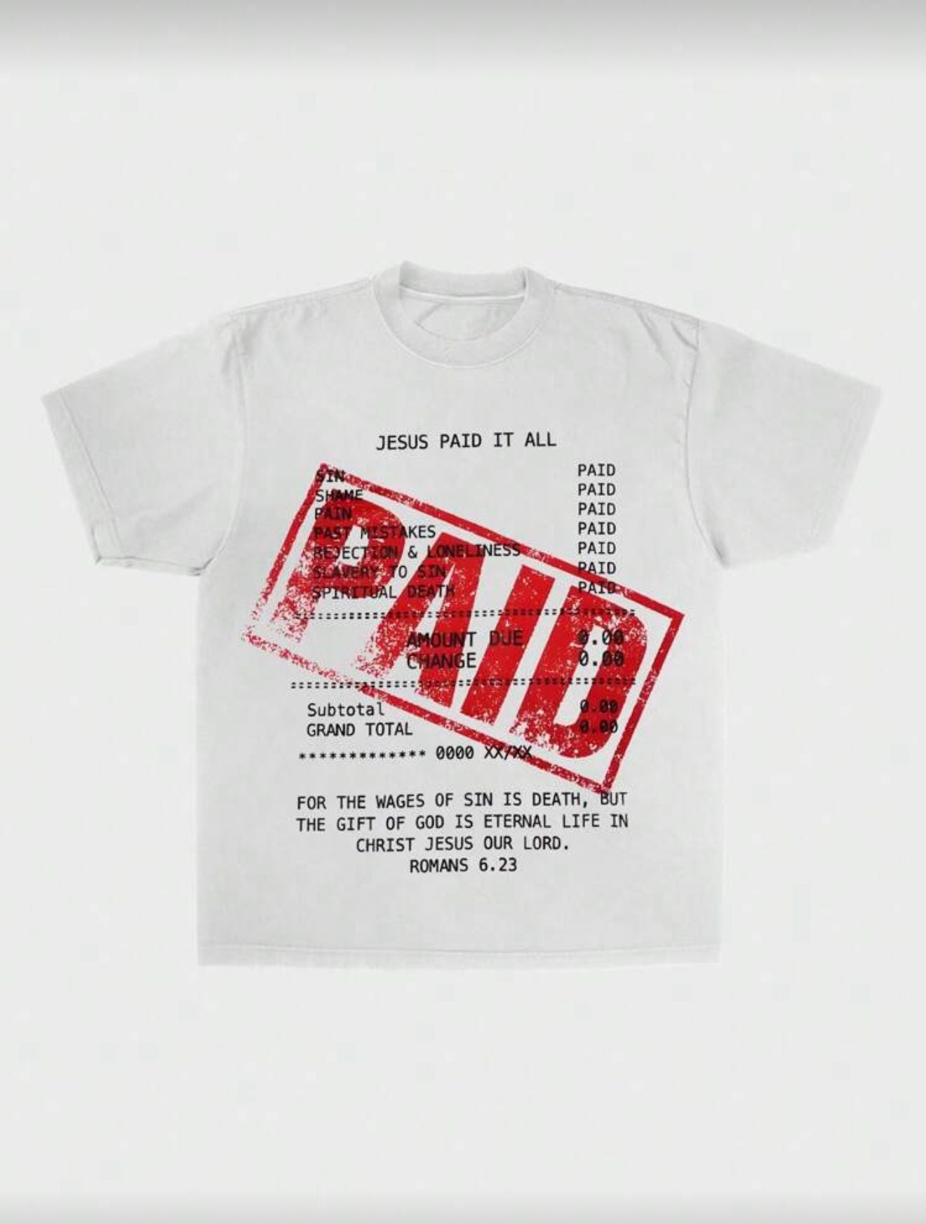 Jesus Paid It All Tshirt