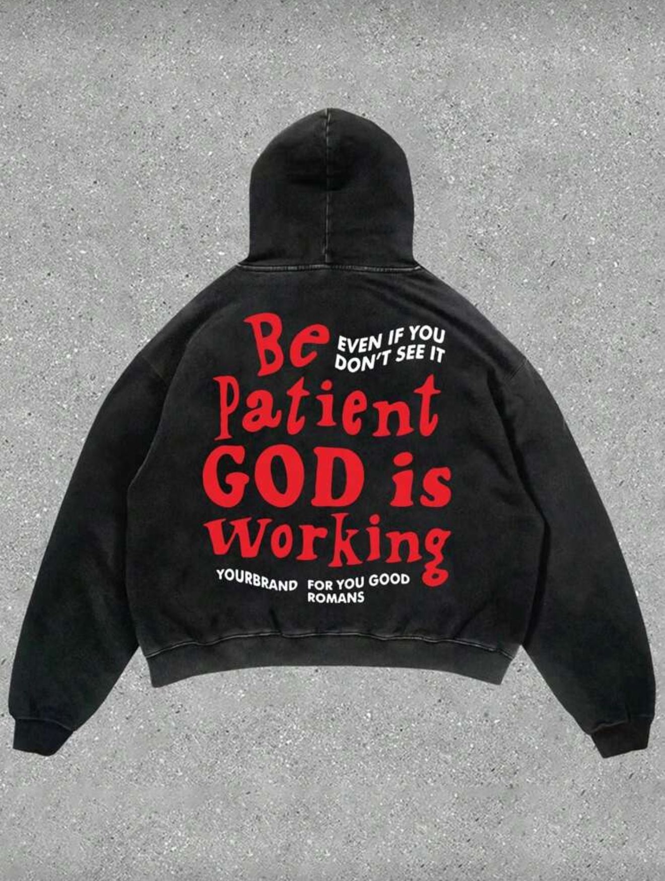 Be Patient God Is Working Hoodie